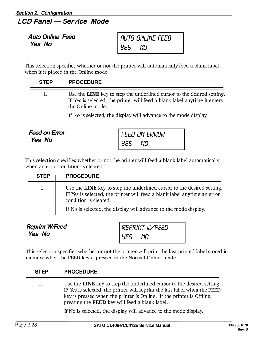 SATO CL412E service manual Auto online feed yes no, Feed on error yes no, Reprint w/feed yes no, Auto Online Feed Yes No 