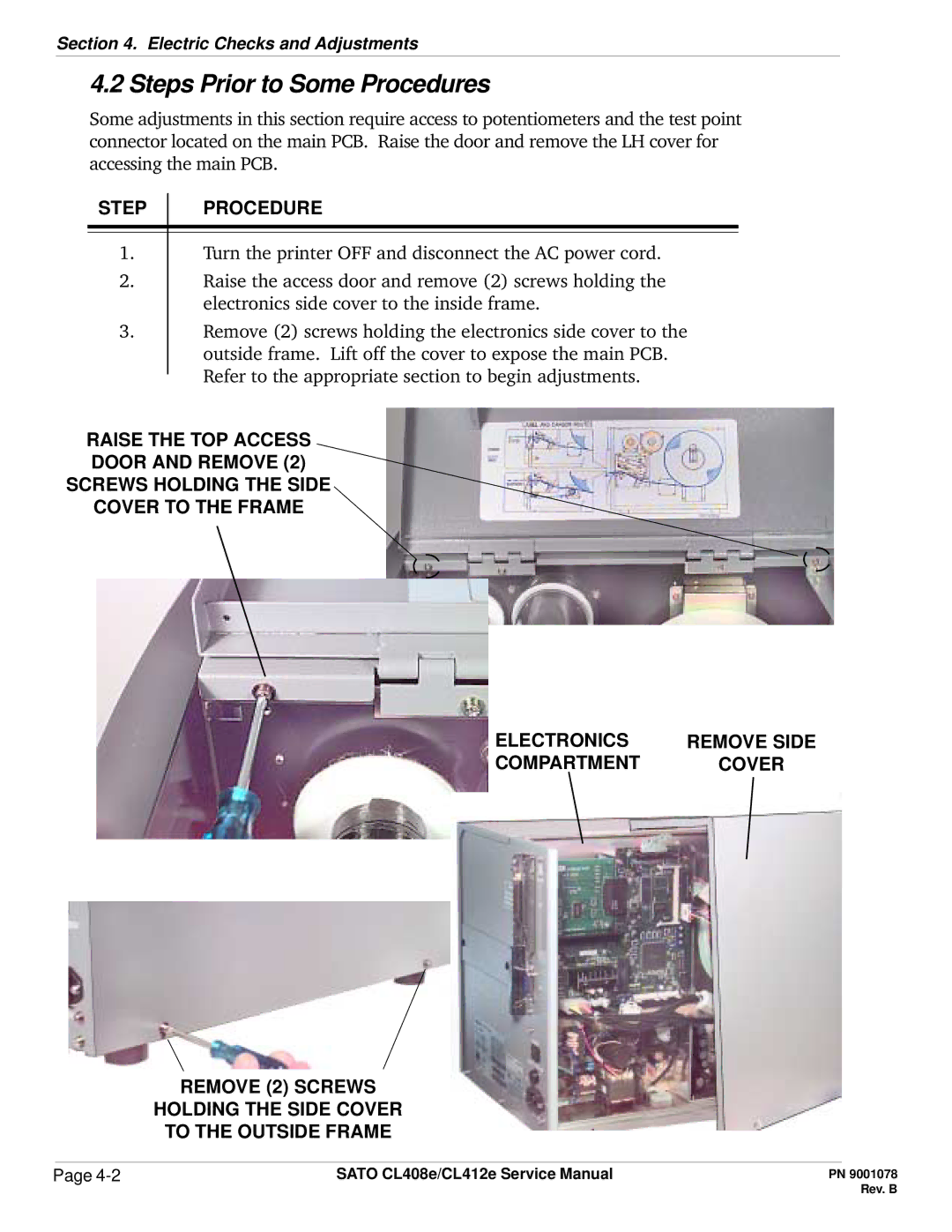 SATO CL412E service manual Steps Prior to Some Procedures, Remove 2 Screws Holding the Side Cover To the Outside Frame 