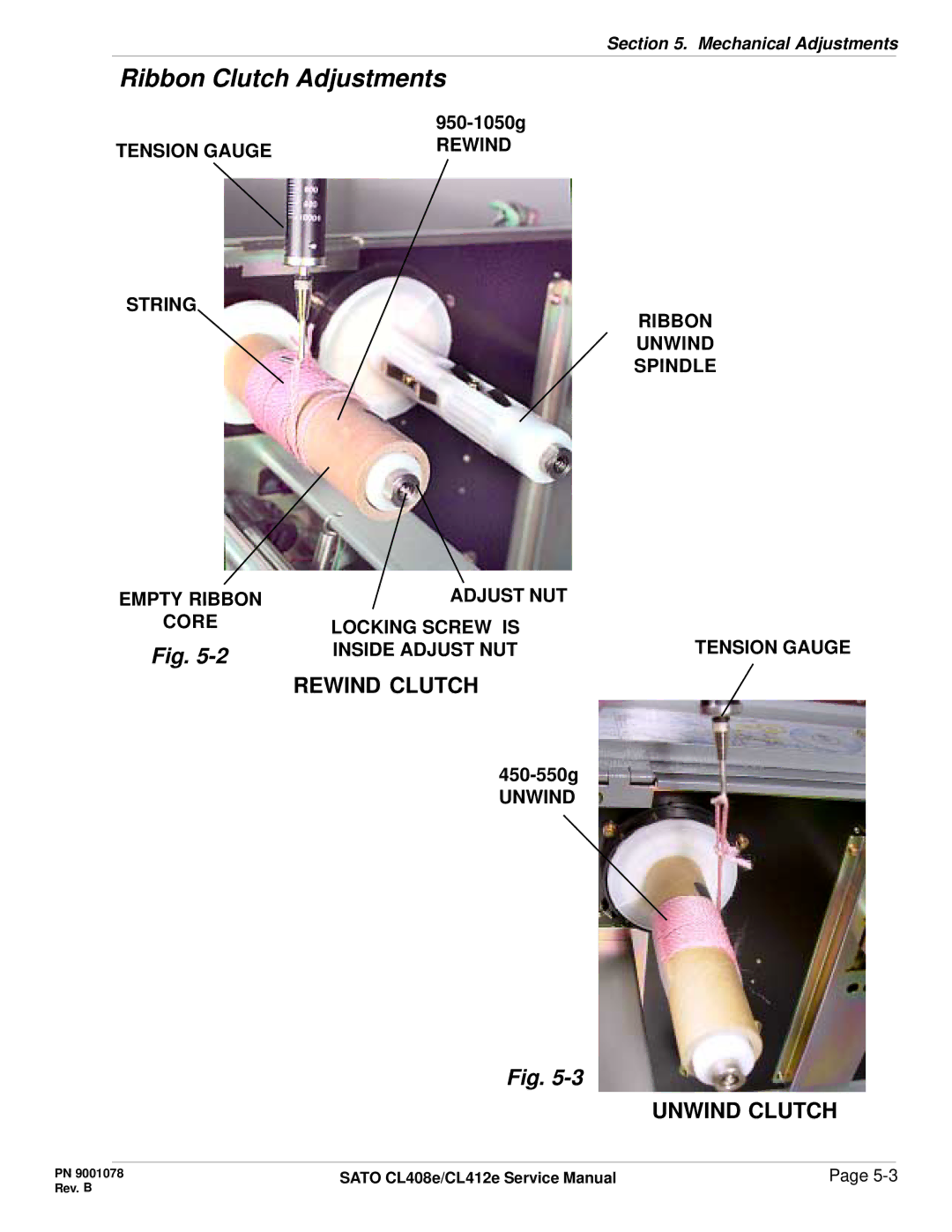 SATO CL412E service manual Tension Gauge Rewind String Empty Ribbon, Core Locking Screw is Inside Adjust NUT 