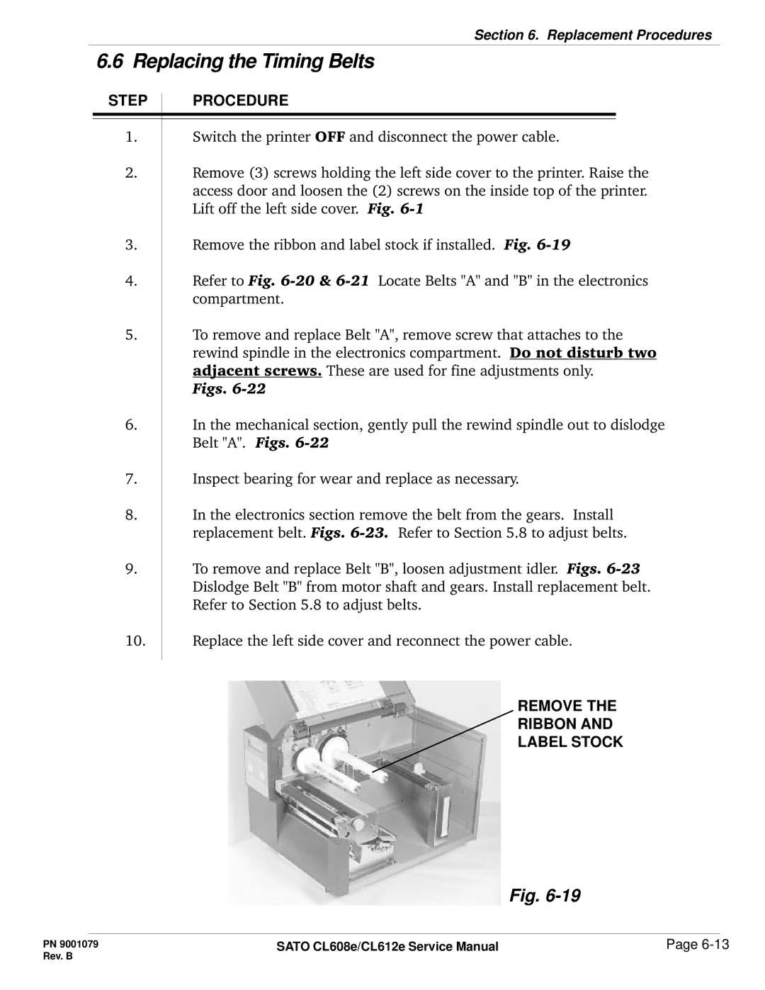 SATO CL608e/CL612e manual Replacing the Timing Belts, Remove the Ribbon and Label Stock 