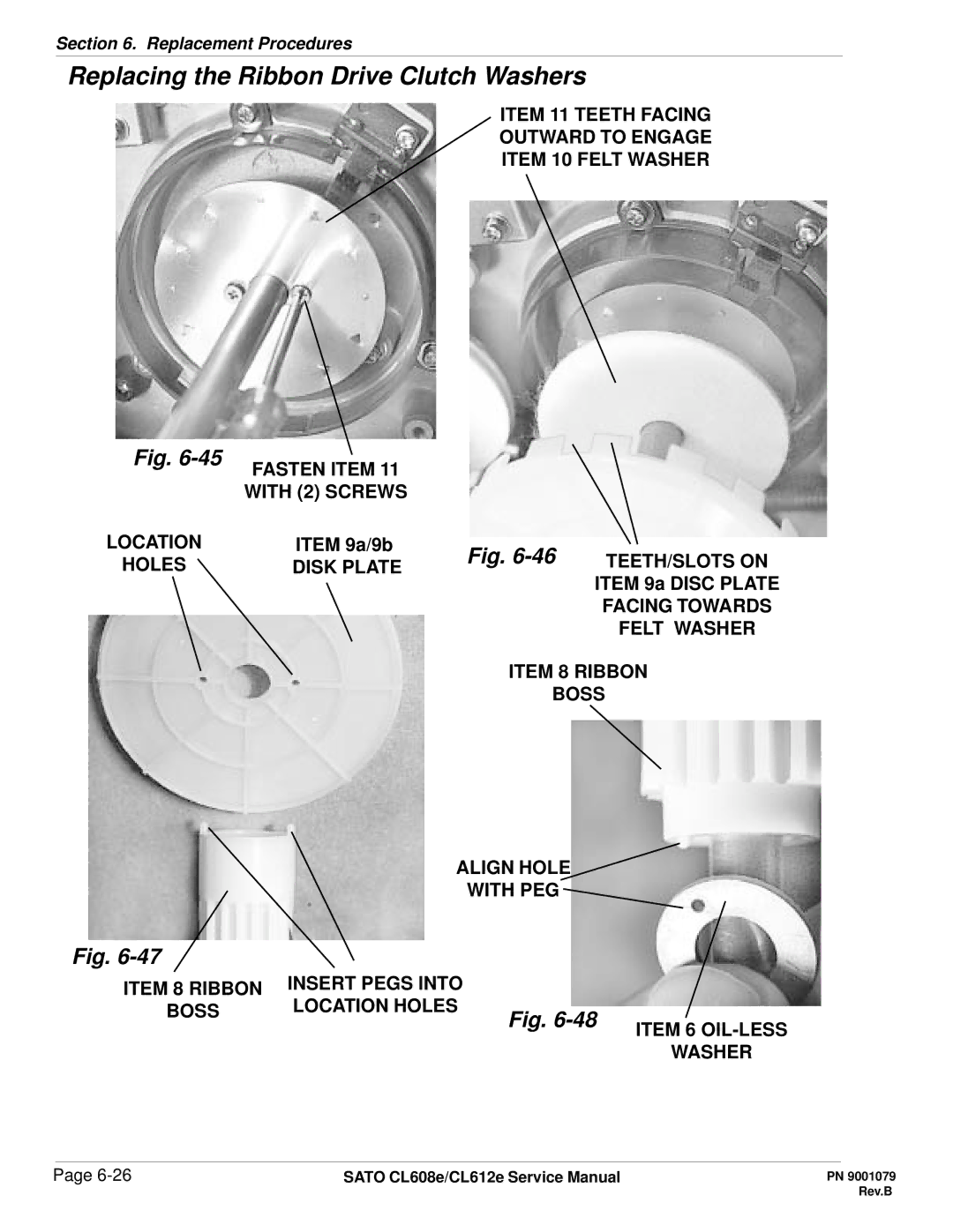 SATO CL608e/CL612e manual Item 11 Teeth Facing Outward to Engage Item 10 Felt Washer, With 2 Screws, Item 6 OIL-LESS 