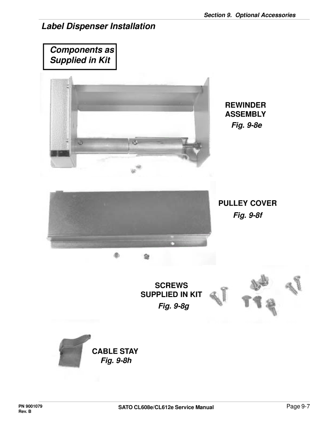 SATO CL608e/CL612e manual Label Dispenser Installation Components as Supplied in Kit 