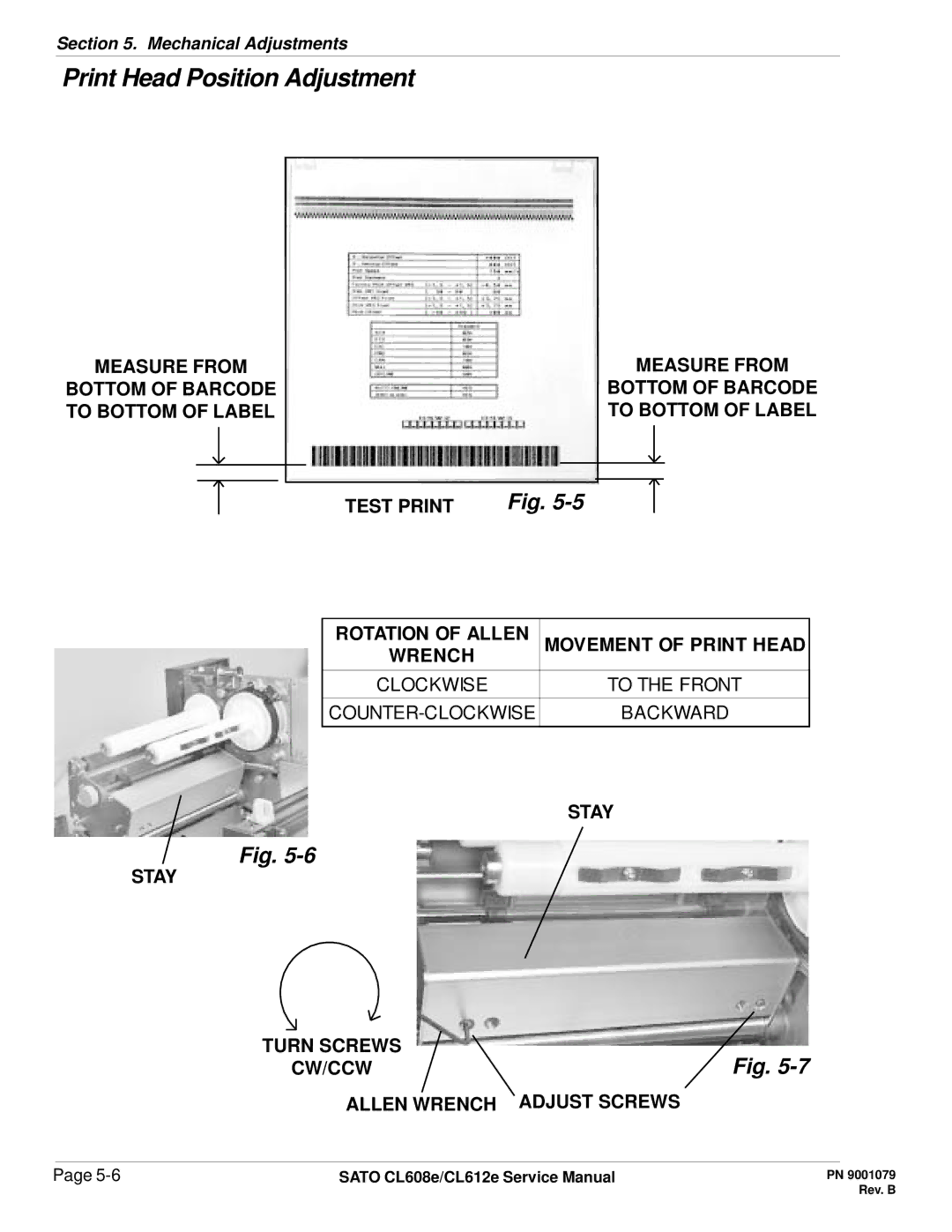 SATO CL608e/CL612e Measure from Bottom of Barcode To Bottom of Label, Rotation of Allen Movement of Print Head Wrench 