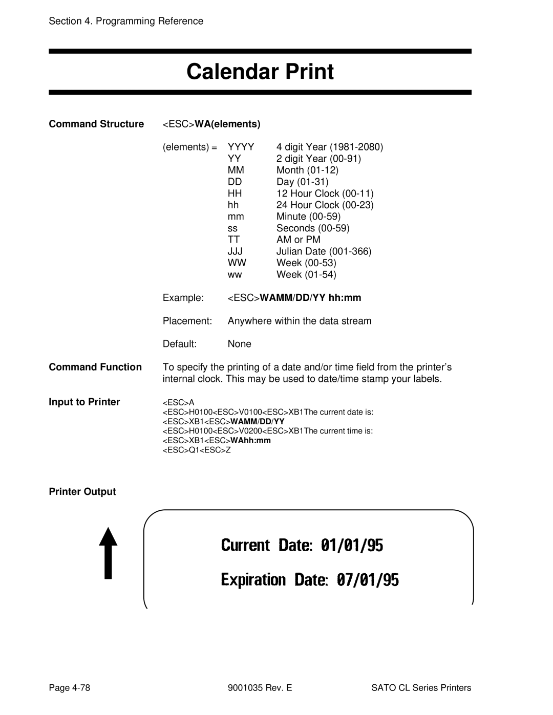 SATO CL612VA, CL608VA manual Calendar Print, Command Structure ESCWAelements, ESCWAMM/DD/YY hhmm 