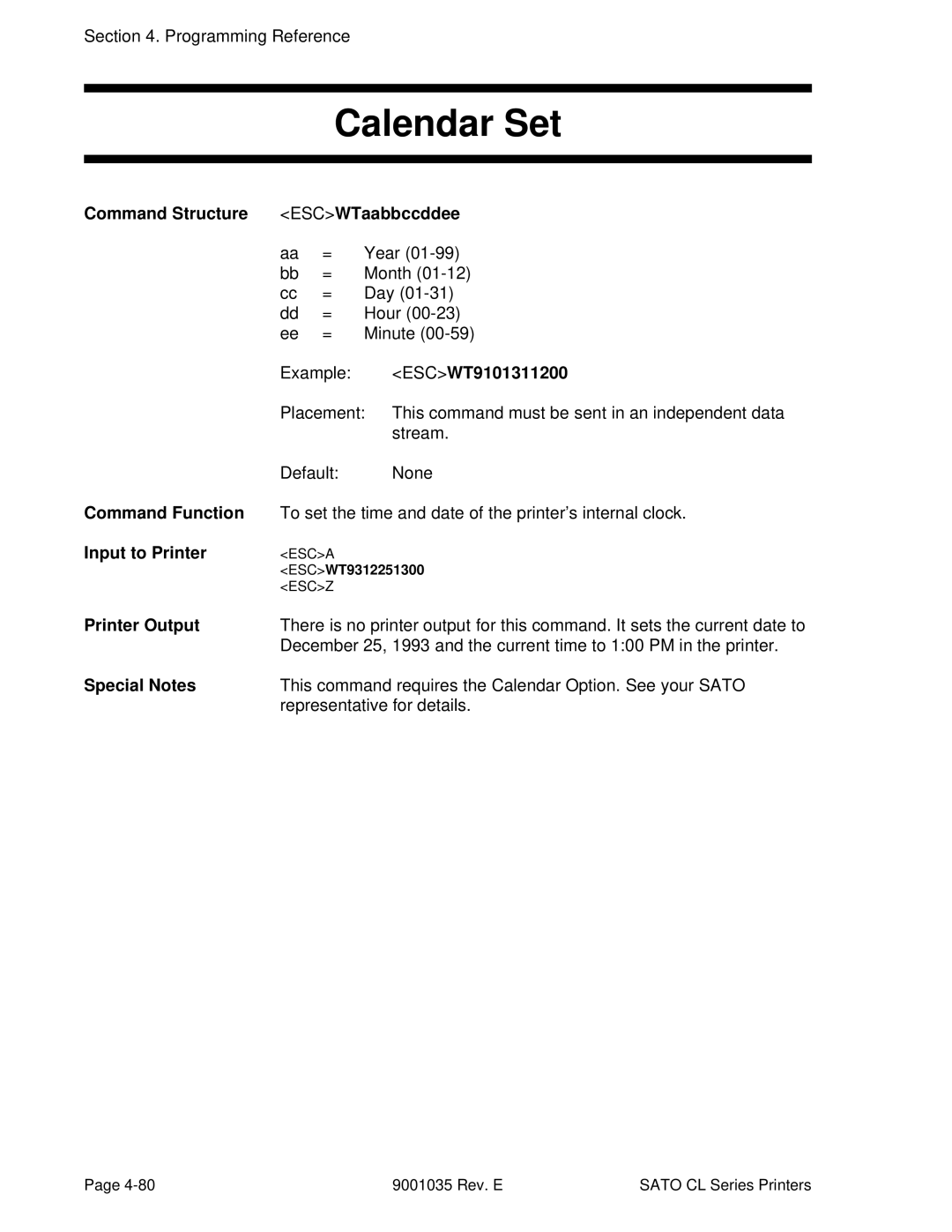 SATO CL612VA, CL608VA manual Calendar Set, Command Structure ESCWTaabbccddee, ESCWT9101311200 