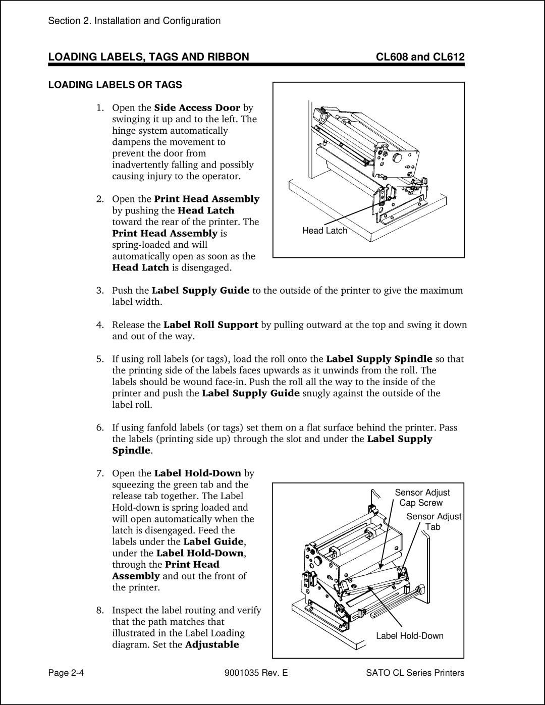 SATO CL612VA, CL608VA manual Loading LABELS, Tags and Ribbon, CL608 and CL612, Loading Labels or Tags 