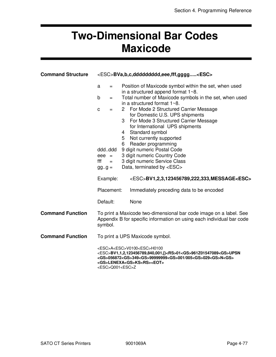 SATO CT400, CT410 manual Two-Dimensional Bar Codes Maxicode, Command Structure ESCBVa,b,c,ddddddddd,eee,fff,gggg.....ESC 