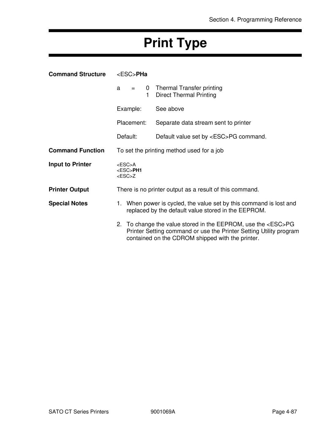 SATO CT400, CT410 manual Print Type, Command Structure ESCPHa 