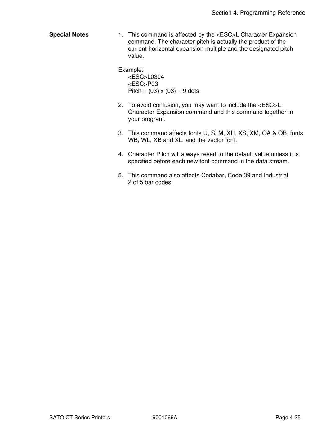 SATO CT400, CT410 manual This command is affected by the Escl Character Expansion 