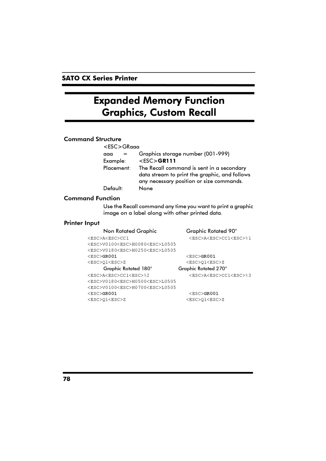 SATO CX Series manual Expanded Memory Function Graphics, Custom Recall, Non Rotated Graphic Graphic Rotated 