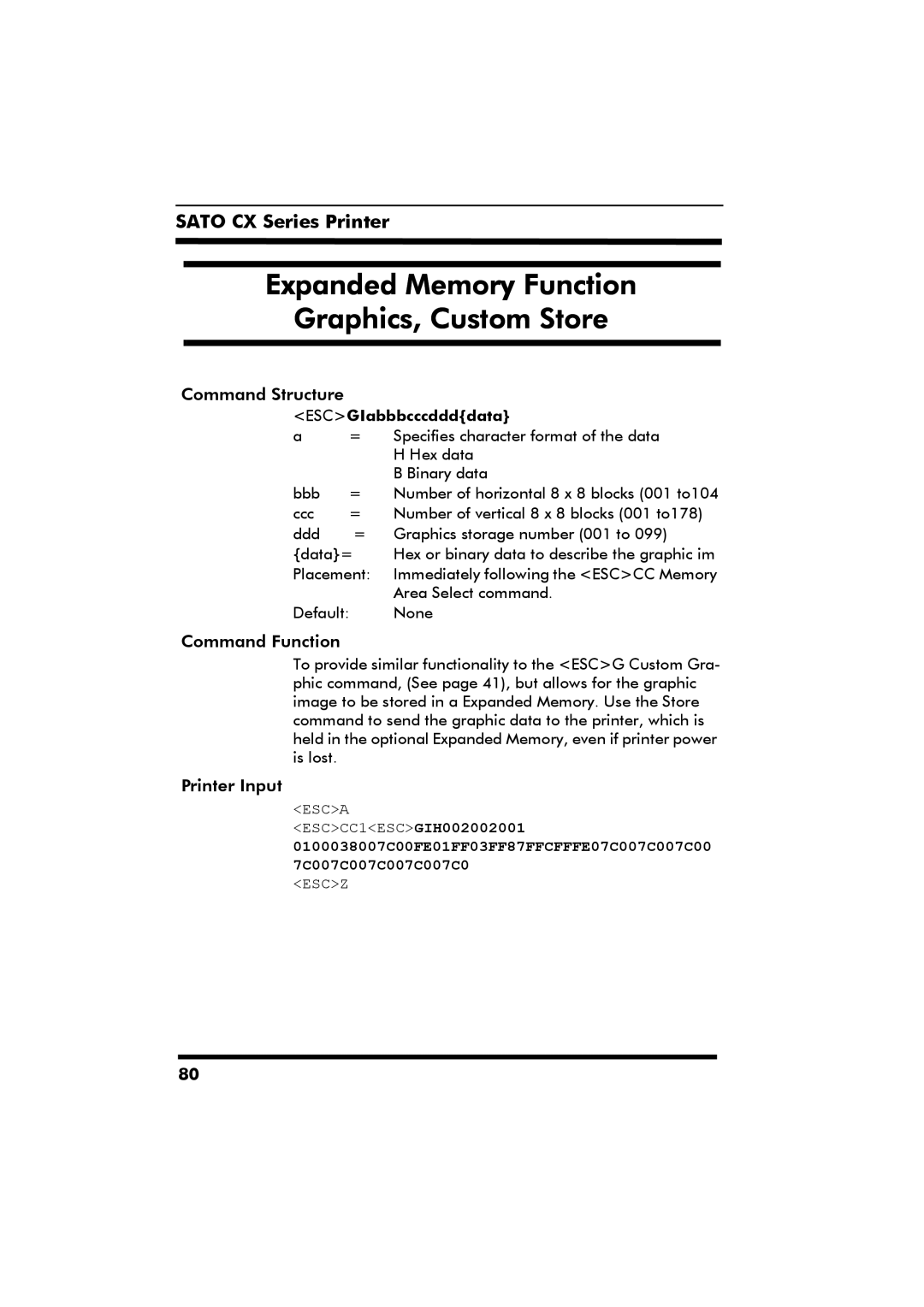 SATO CX Series manual Expanded Memory Function Graphics, Custom Store, ESCGIabbbcccddddata 