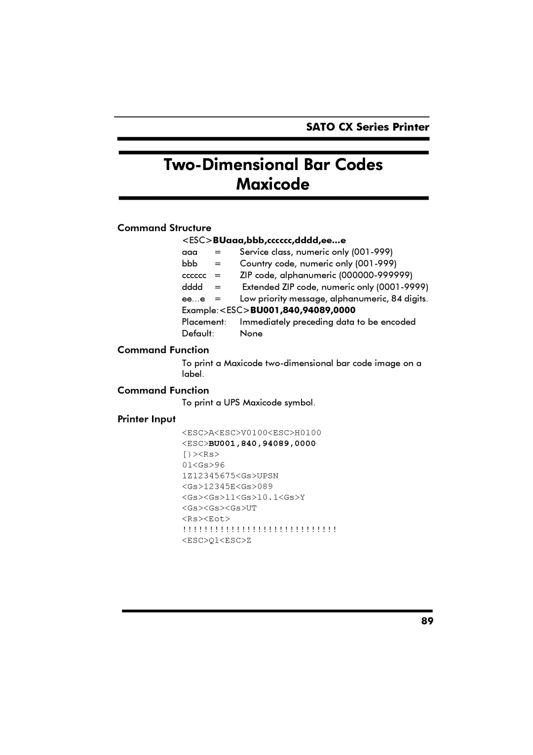 SATO CX Series manual Two-Dimensional Bar Codes Maxicode, ESCBUaaa,bbb,cccccc,dddd,ee...e, ExampleESCBU001,840,94089,0000 