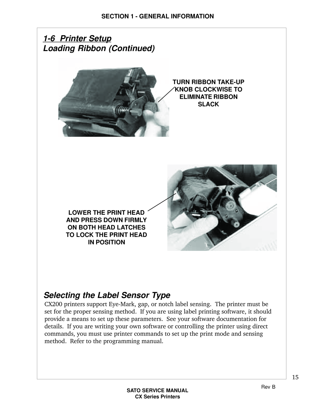 SATO CX200 manual Selecting the Label Sensor Type, Turn Ribbon Take-Up Knob Clockwise To Eliminate Ribbon Slack 