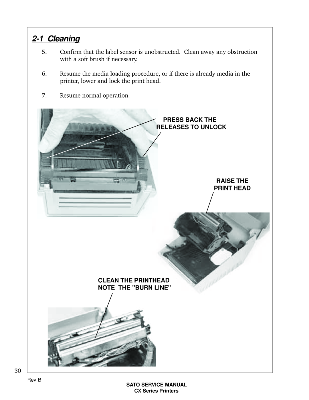 SATO CX200 manual Press Back The Releases To Unlock Raise The Print Head, Clean The Printhead Note The Burn Line, Cleaning 