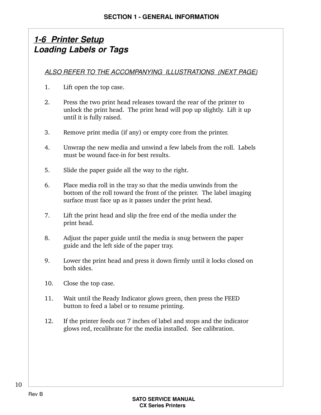 SATO CX200 manual Printer Setup Loading Labels or Tags, Also Refer to the Accompanying Illustrations Next 