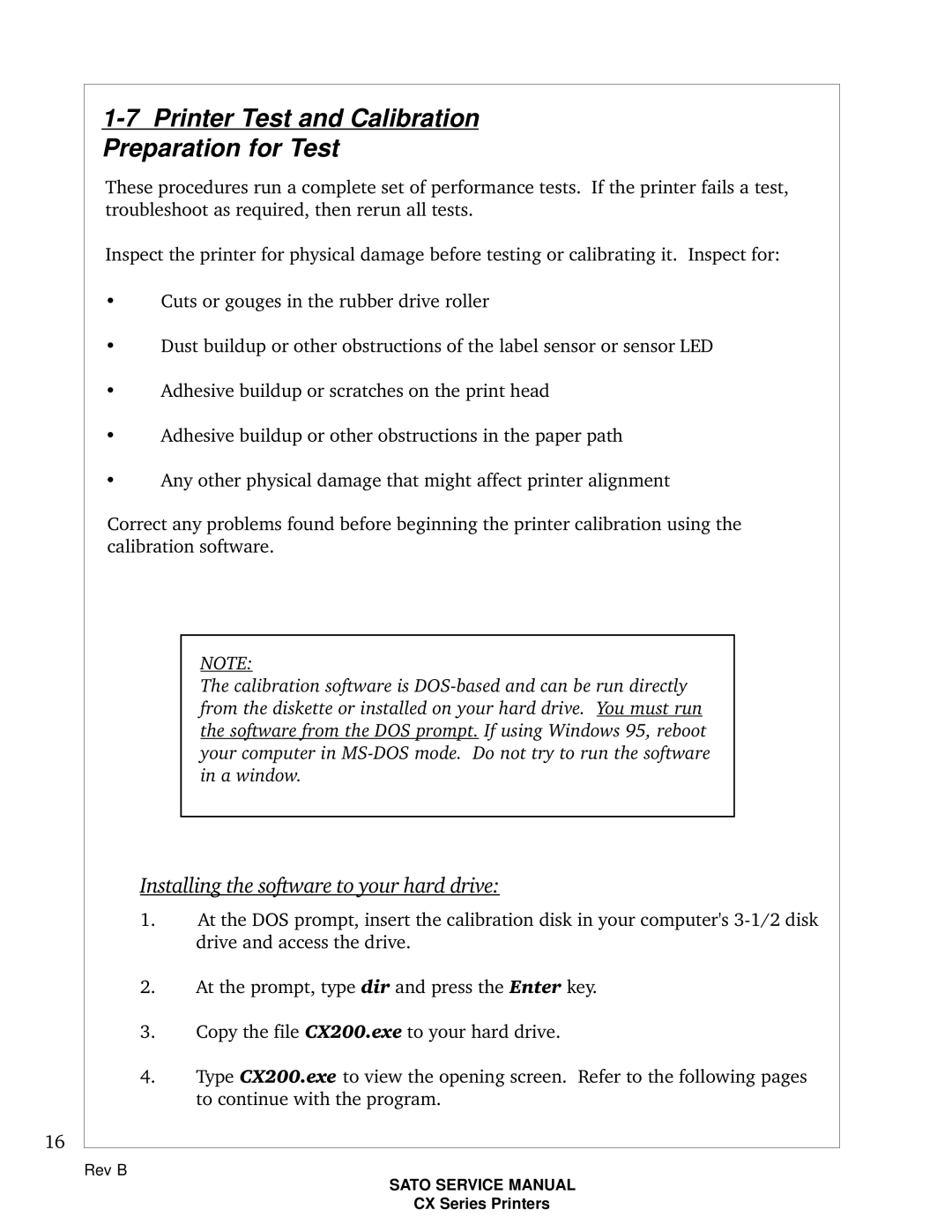 SATO CX200 manual Printer Test and Calibration Preparation for Test, Installing the software to your hard drive 