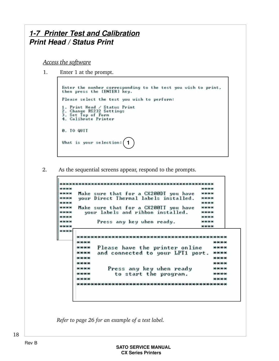 SATO CX200 manual Printer Test and Calibration Print Head / Status Print, Access the software 