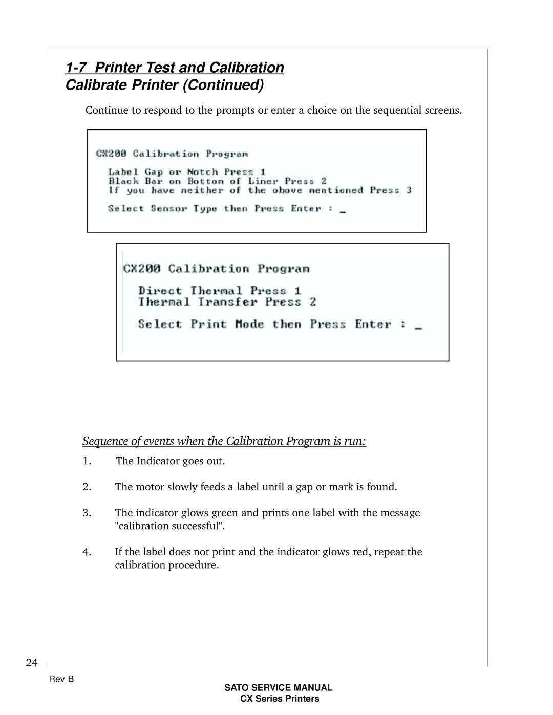 SATO CX200 manual Sequence of events when the Calibration Program is run 