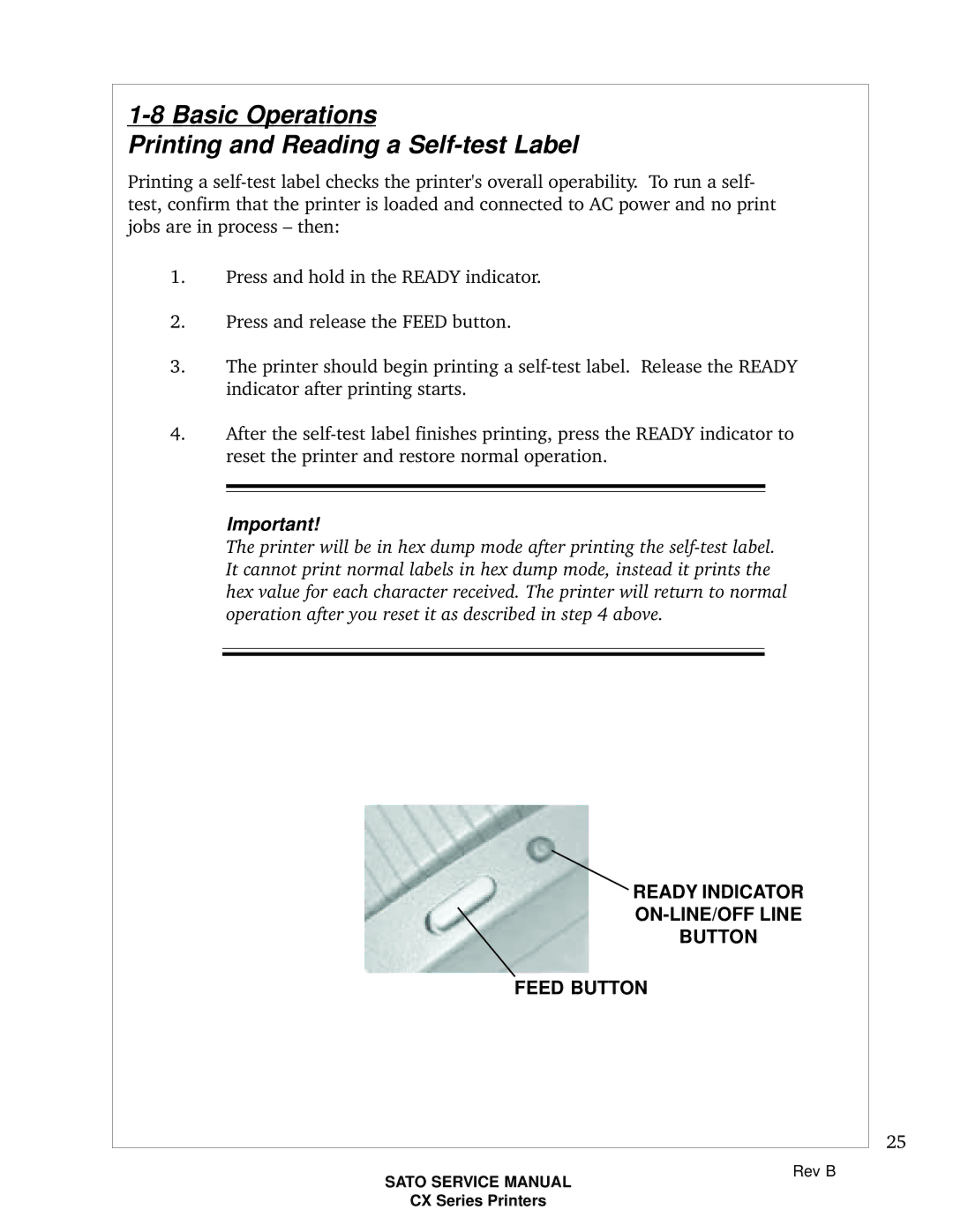 SATO CX200 manual Basic Operations Printing and Reading a Self-test Label 