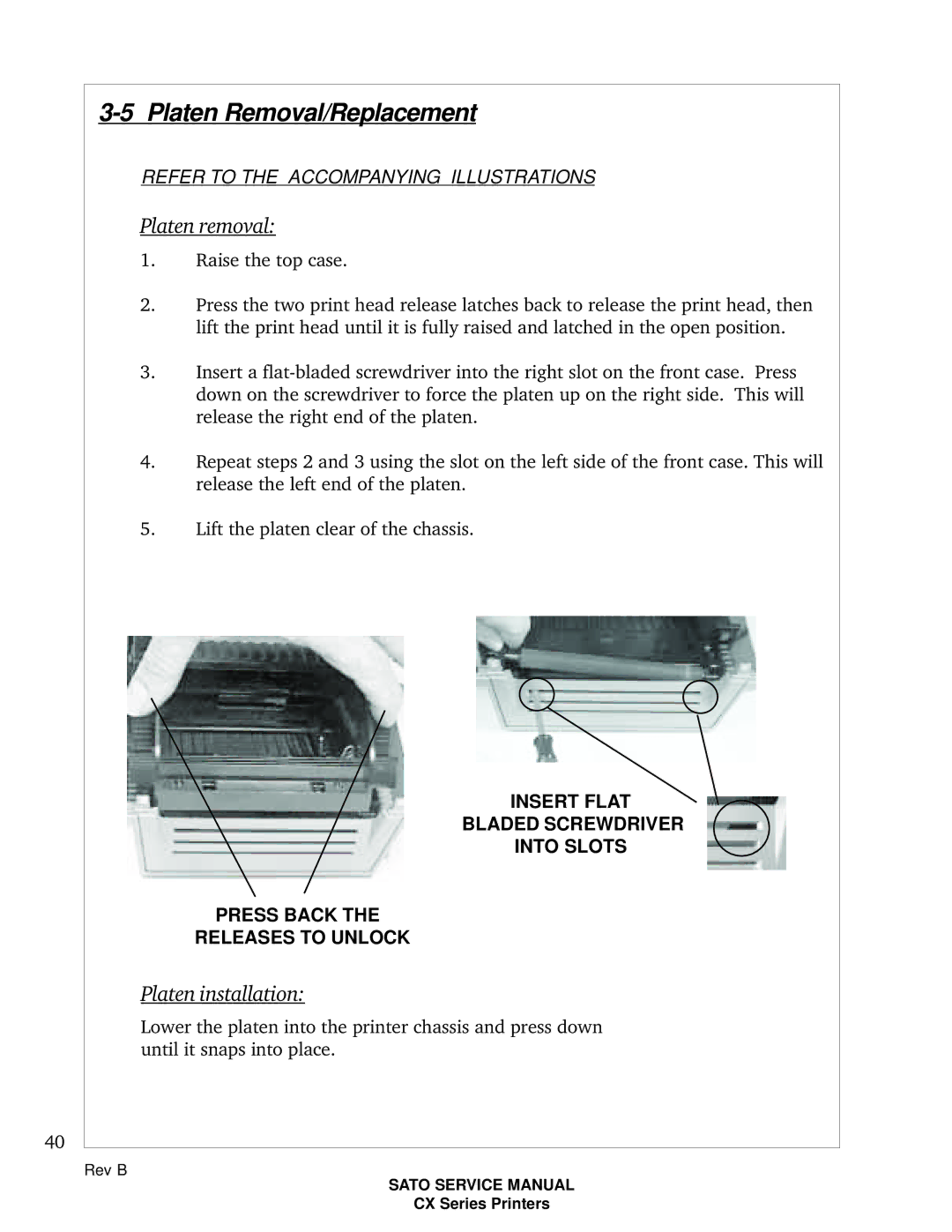 SATO CX200 manual Platen Removal/Replacement, Platen removal, Platen installation 