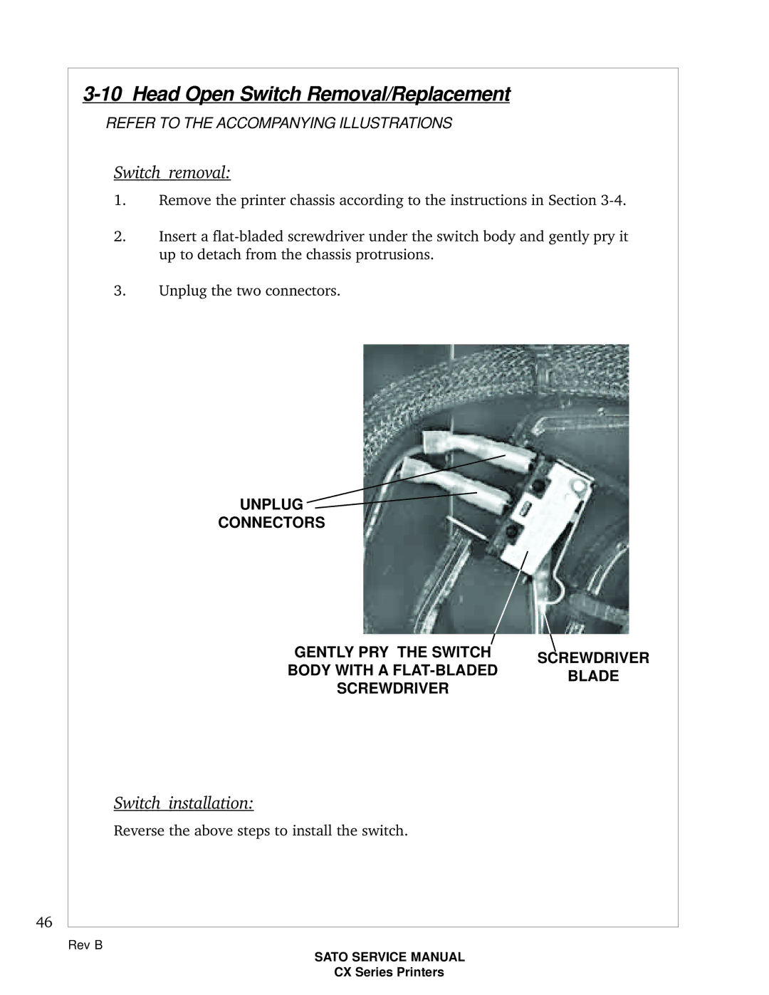 SATO CX200 manual Head Open Switch Removal/Replacement, Switch removal, Switch installation 