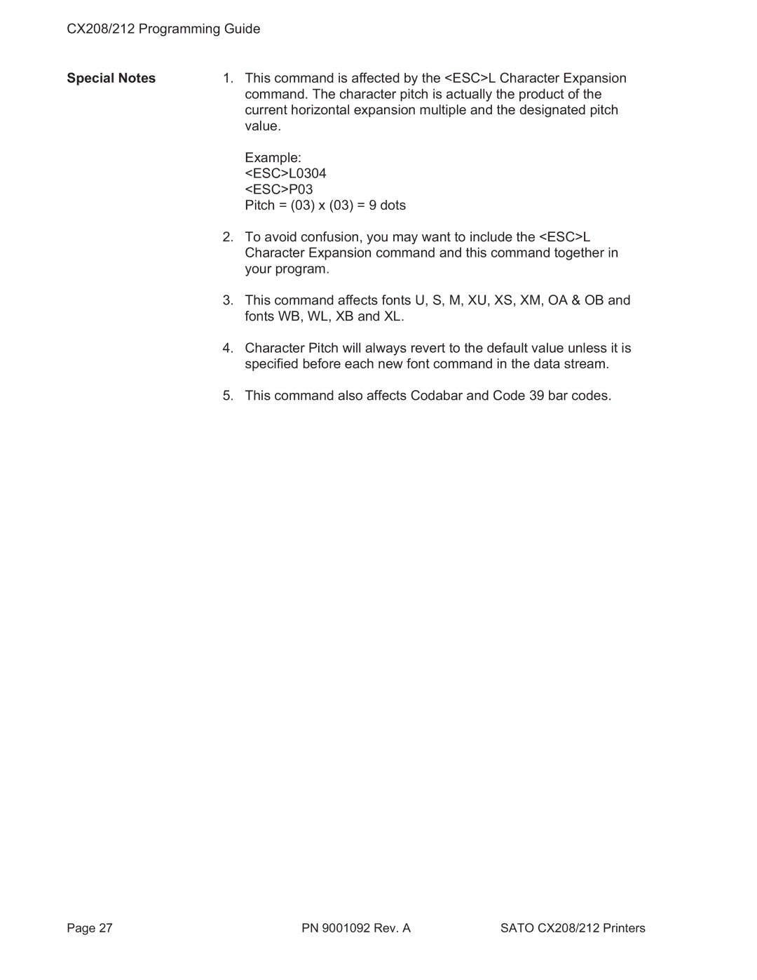 SATO CX208/212 manual This command is affected by the Escl Character Expansion 