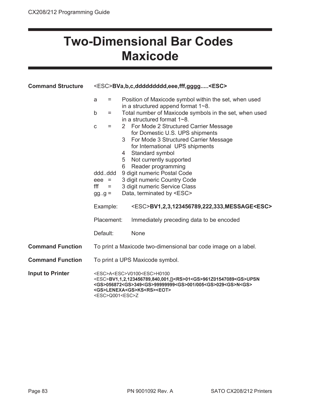 SATO CX208/212 manual Two-Dimensional Bar Codes Maxicode, Example ESCBV1,2,3,123456789,222,333,MESSAGEESC 