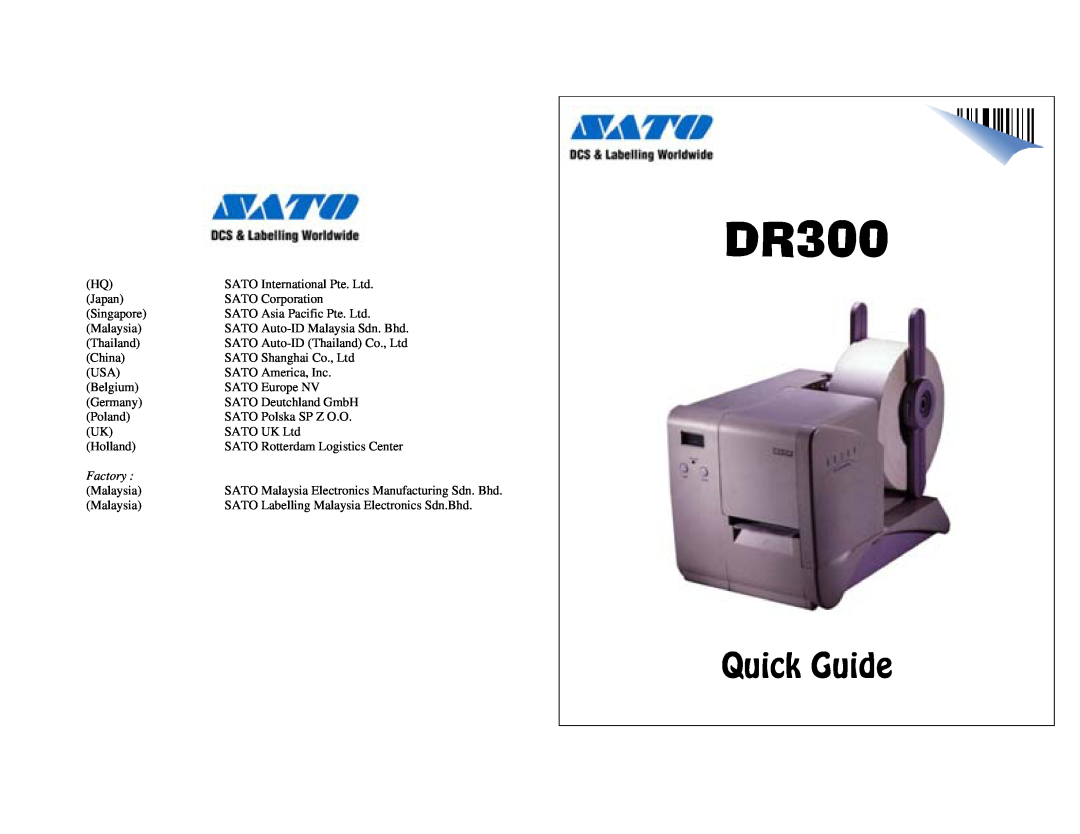 SATO DR300 manual Quick Guide, Factory 