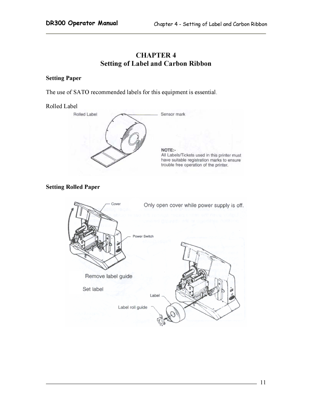 SATO DR300 manual Setting of Label and Carbon Ribbon, Setting Paper, Setting Rolled Paper 