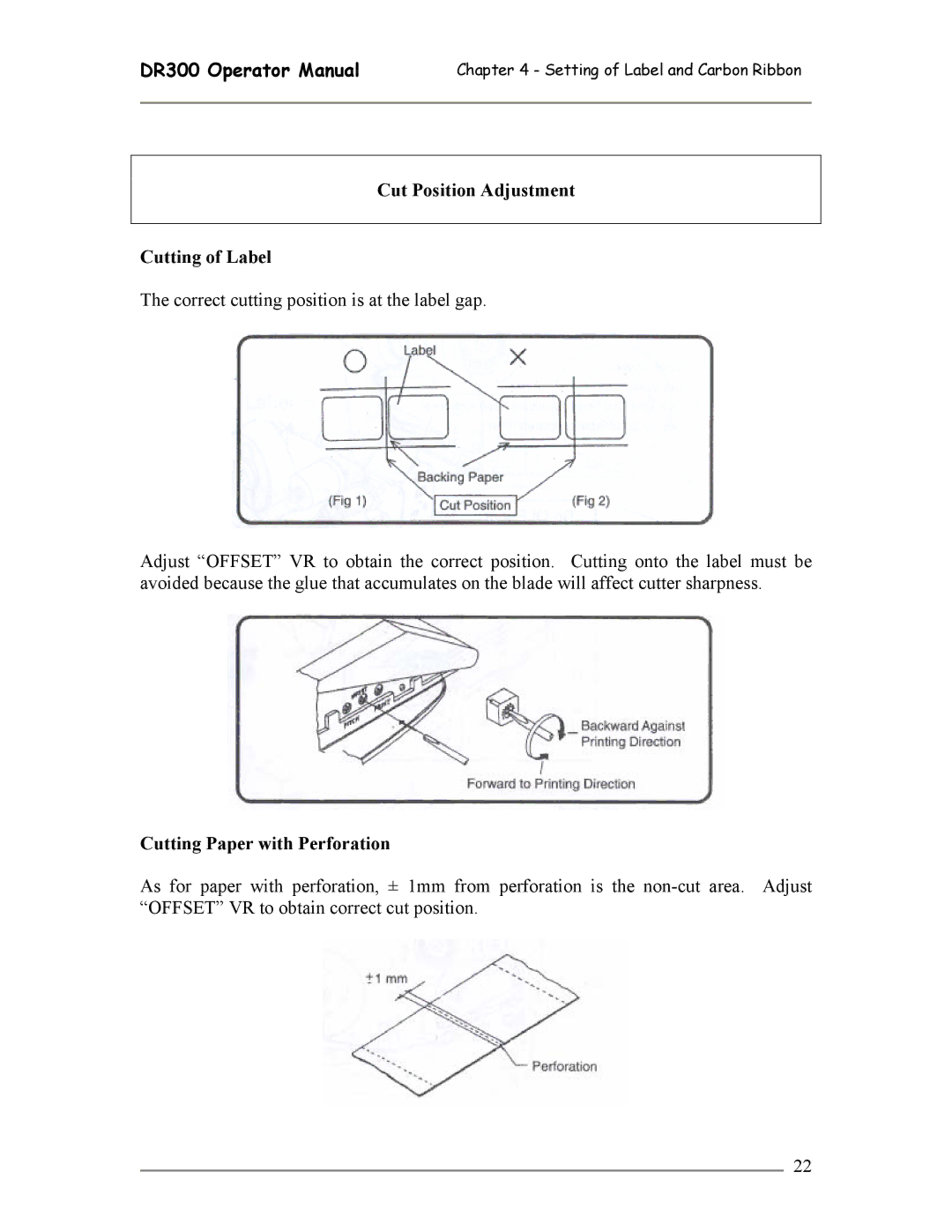 SATO DR300 manual Cut Position Adjustment Cutting of Label, Cutting Paper with Perforation 