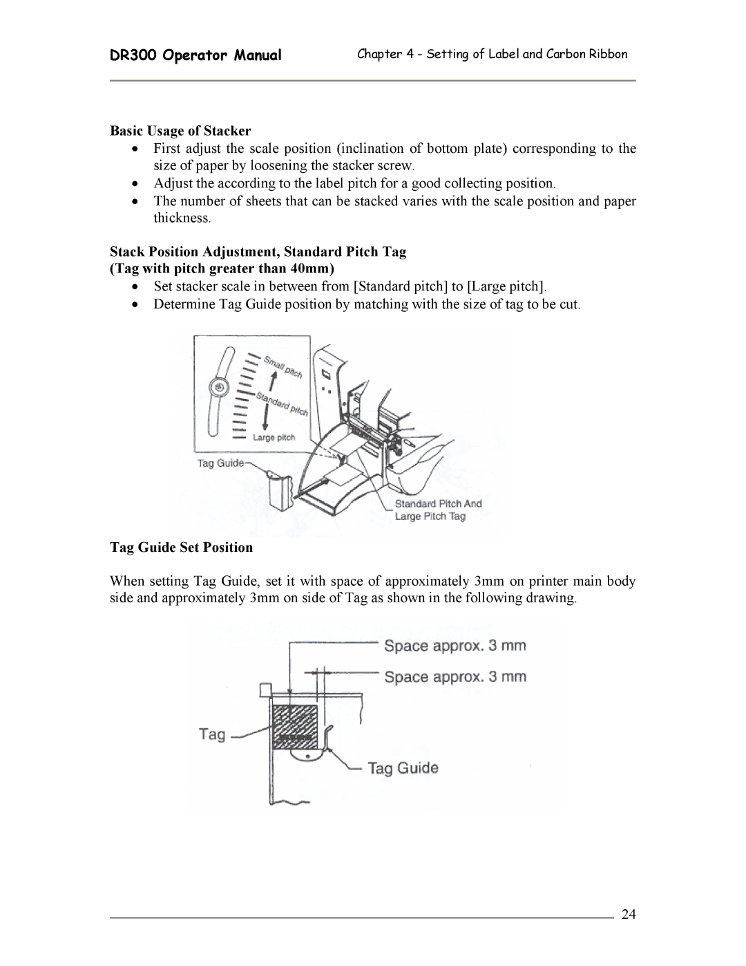 SATO DR300 manual Basic Usage of Stacker, Tag Guide Set Position 