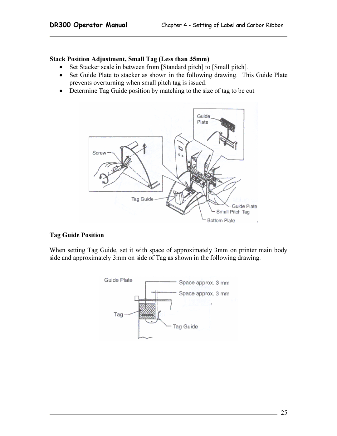 SATO DR300 manual Stack Position Adjustment, Small Tag Less than 35mm, Tag Guide Position 