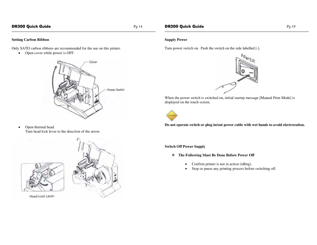 SATO DR300 manual Setting Carbon Ribbon, Supply Power 