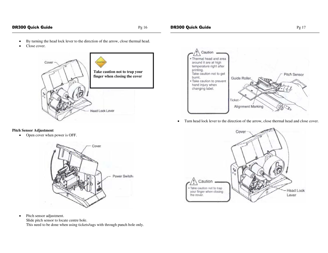 SATO DR300 manual Open cover when power is OFF 