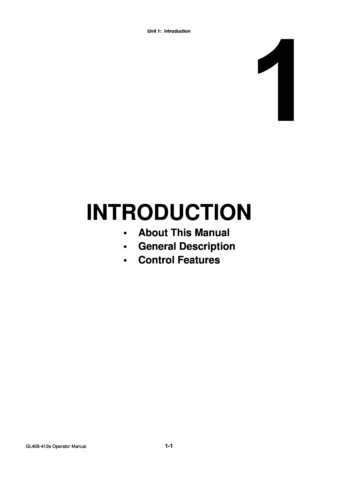 SATO GL4XXE manual About This Manual General Description Control Features, Unit 1 Introduction 