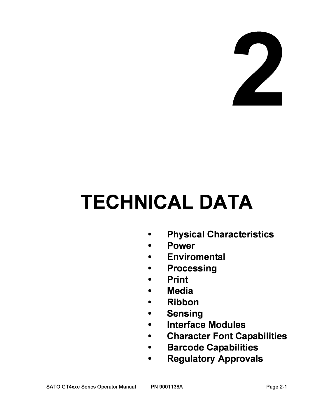 SATO GT 424e, GT408, GT 410 manual Technical Data, Physical Characteristics Power Enviromental Processing Print Media 