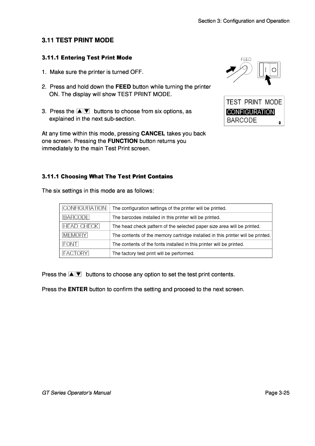 SATO GT424 manual Test Print Mode, 13.11Make.1Enteringsure theTestprinterPrintis turnedModeOFF 