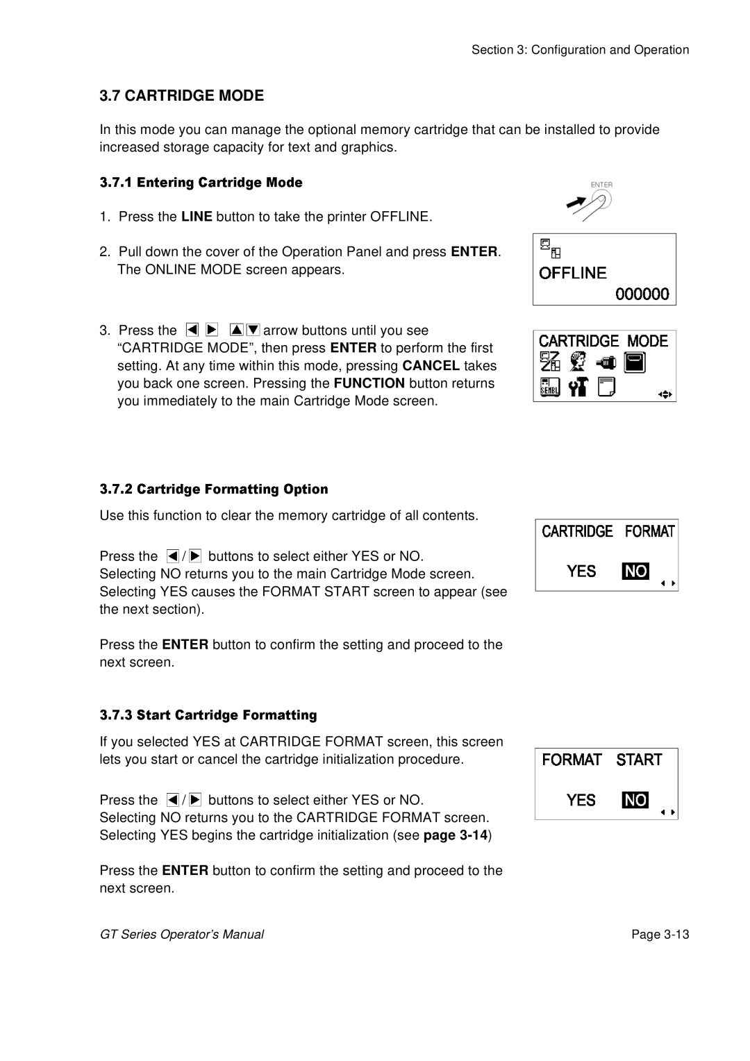 SATO GT424 manual Cartridge Mode, GT Series Oper to ’s Manual 