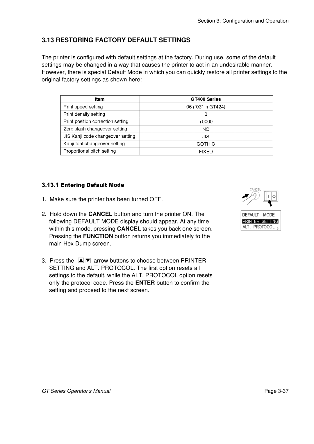 SATO GT424 manual Restoring Factory Default Settings 