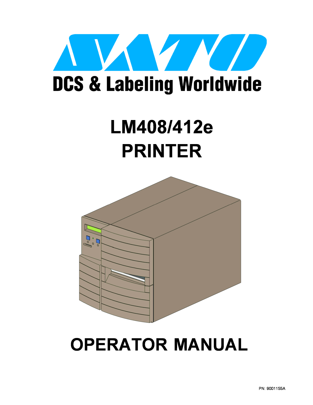 SATO LM408/412E manual LM408/412e PRINTER, Operator Manual 