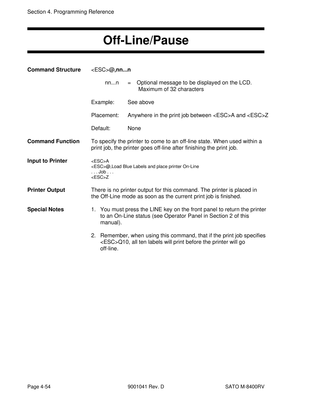 SATO M-8400RV manual Off-Line/Pause, Off-Line mode as soon as the current print job is finished 