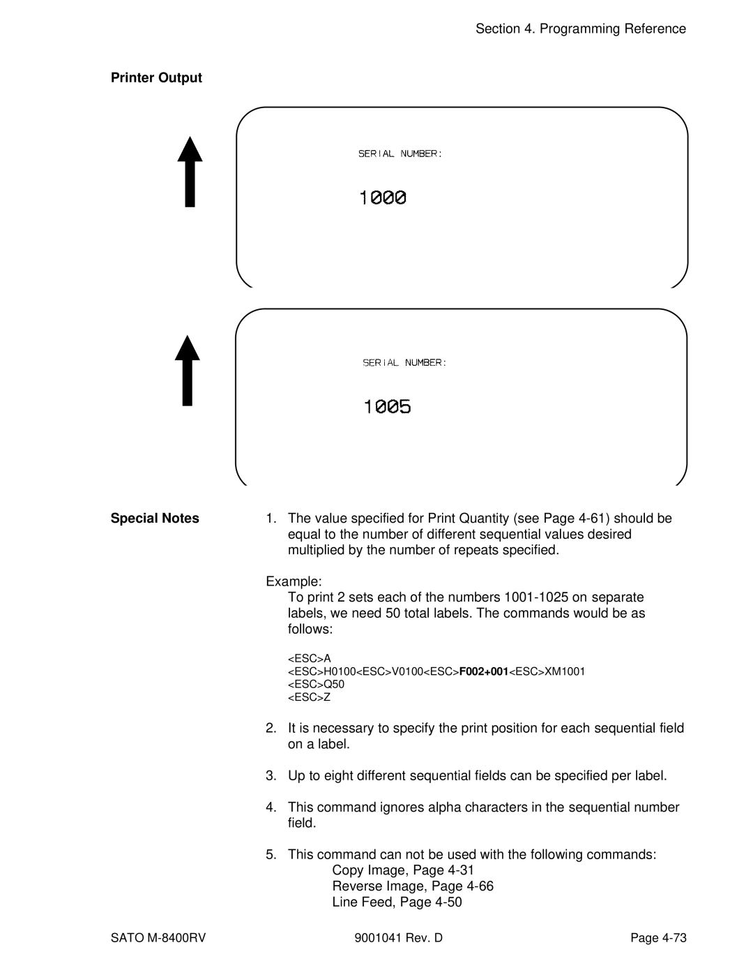 SATO M-8400RV Value specified for Print Quantity see Page 4-61 should be, Multiplied by the number of repeats specified 