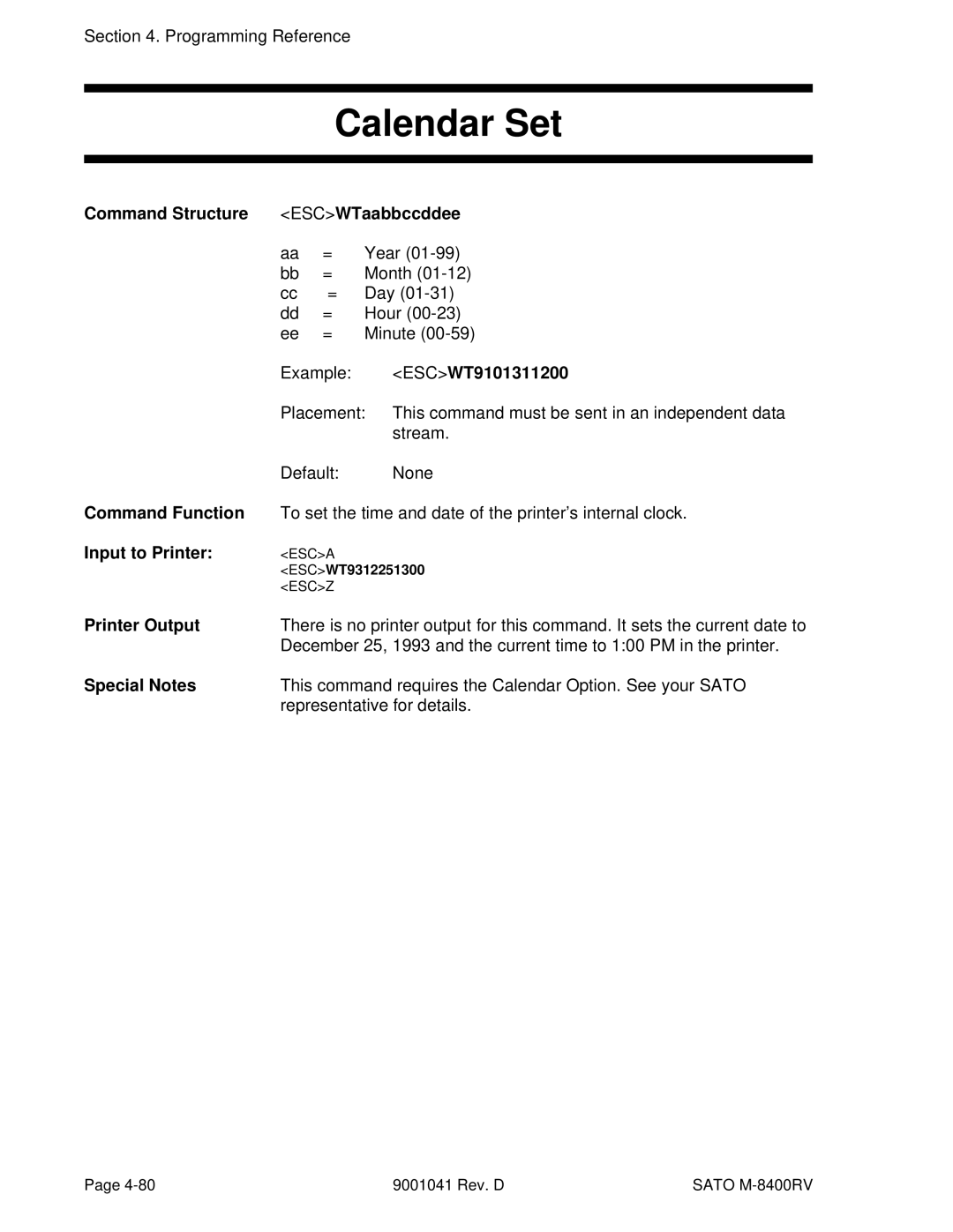 SATO M-8400RV manual Calendar Set, Command Structure ESCWTaabbccddee, ESCWT9101311200 