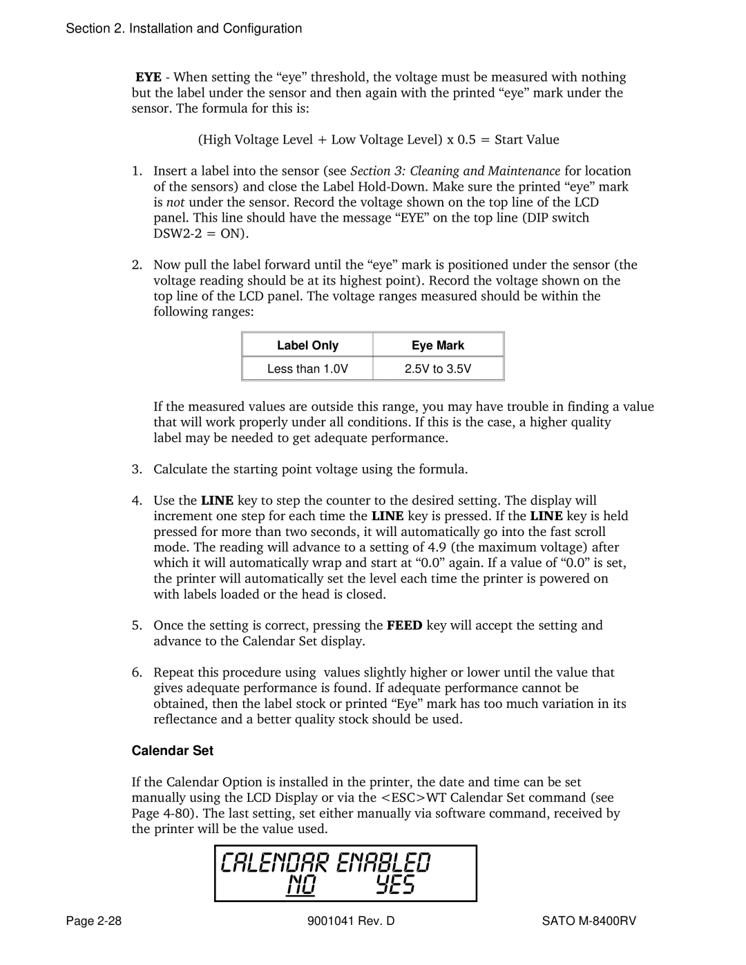 SATO M-8400RV manual Calendar Set, Label Only Eye Mark Less than 5V to 
