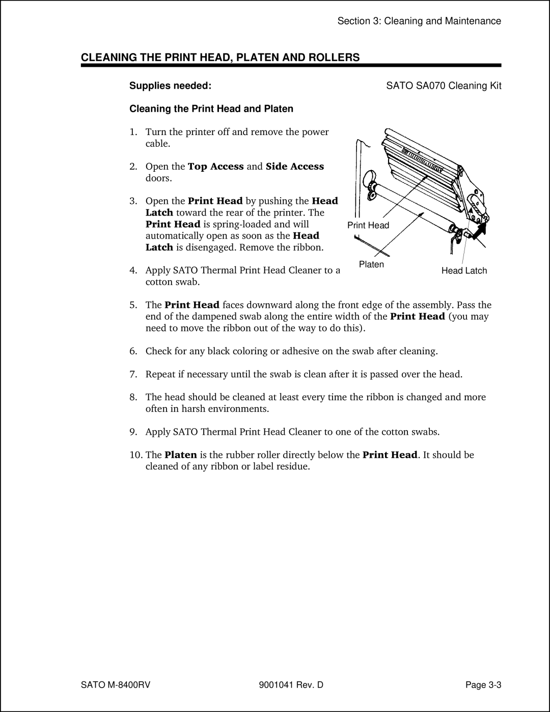 SATO M-8400RV manual Cleaning the Print HEAD, Platen and Rollers, Supplies needed, Sato SA070 Cleaning Kit 