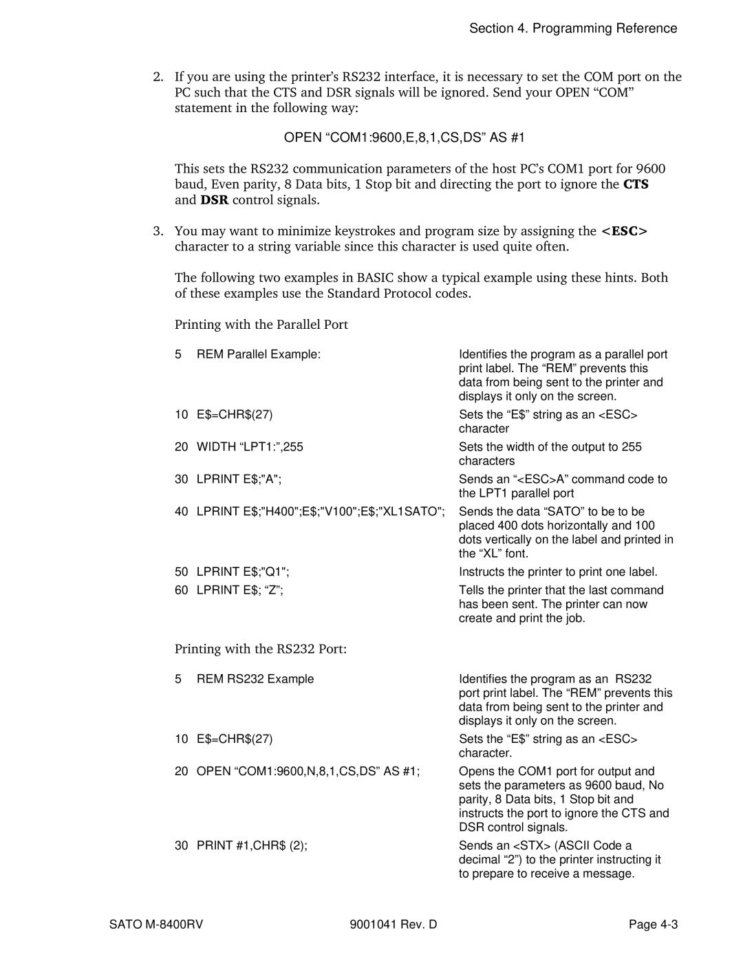 SATO M-8400RV manual Open COM19600,E,8,1,CS,DS AS #1, Lprint E$A 