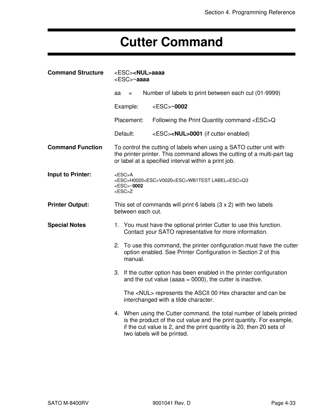 SATO M-8400RV manual Cutter Command, Command Structure ESCNULaaaa, Or label at a specified interval within a print job 