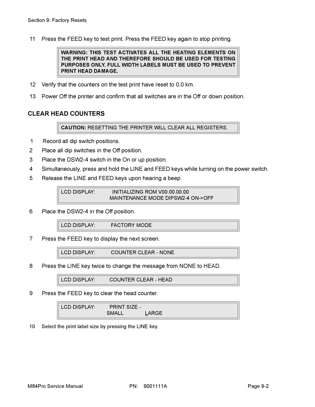 SATO M84PRO service manual Clear Head Counters, Press the Feed key to clear the head counter 