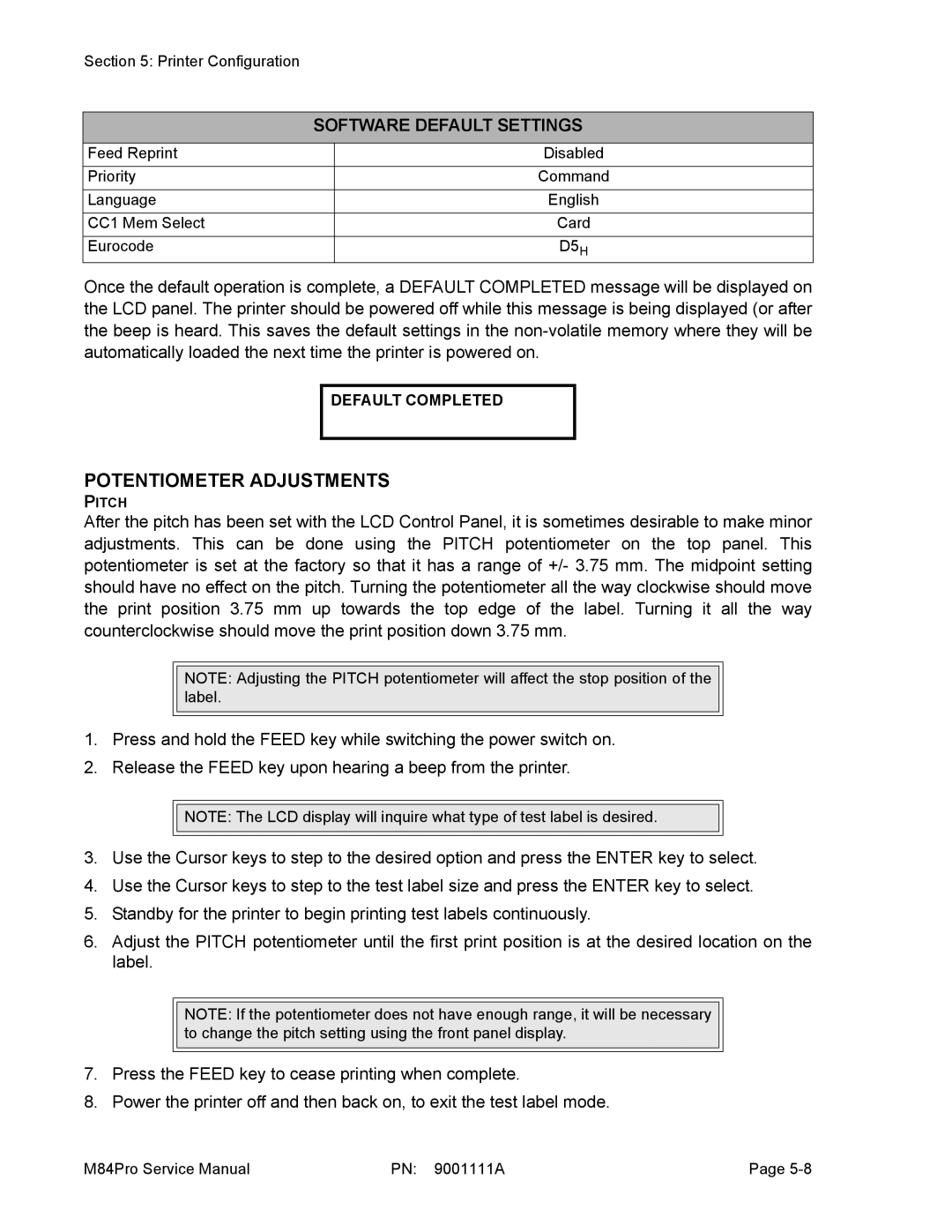 SATO M84PRO service manual Potentiometer Adjustments, Default Completed 