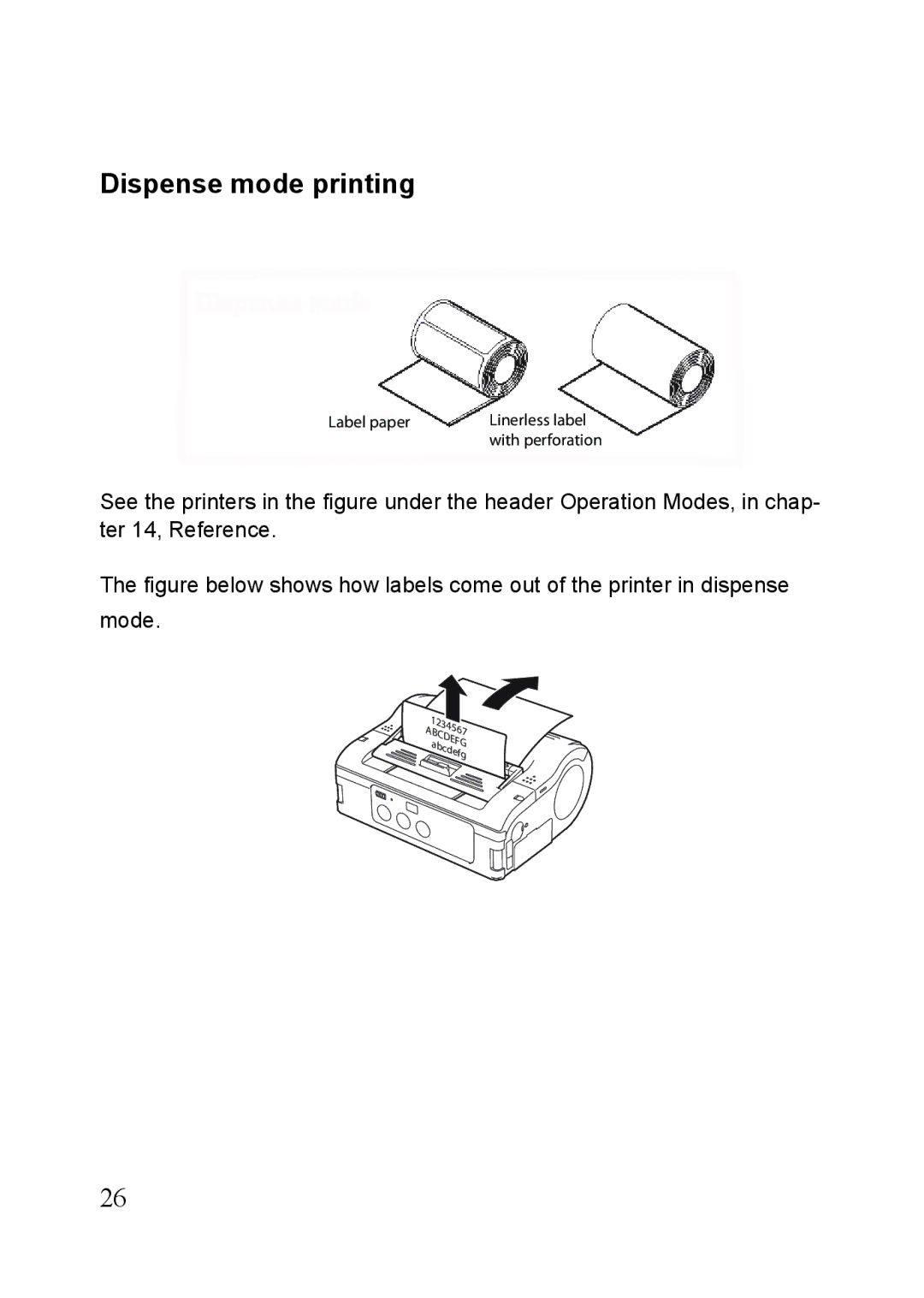 SATO MB410i, MB400i manual Dispense mode printing 